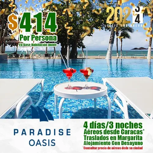 Paradise Oasis | Ofertas de Fin de Año | felizviaje.com